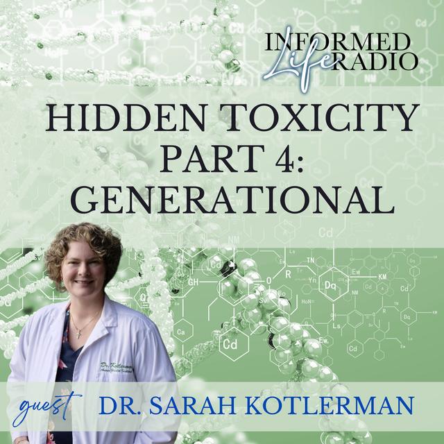 Hidden Toxicity Part 4: Generational - podcast episode cover