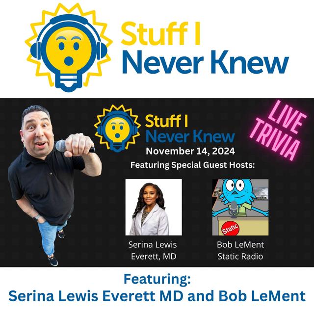 LIVE TRIVIA!  Featuring Serina Lewis Everett, MD. and Bob LeMent - podcast episode cover