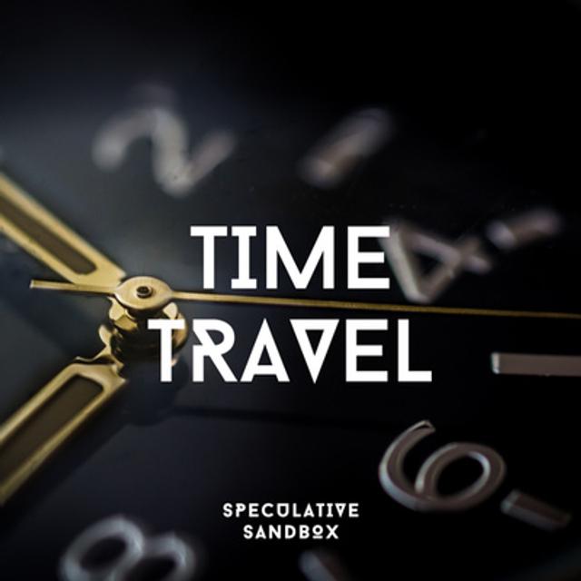 36. Time Travel: Paradoxes and time loops - podcast episode cover