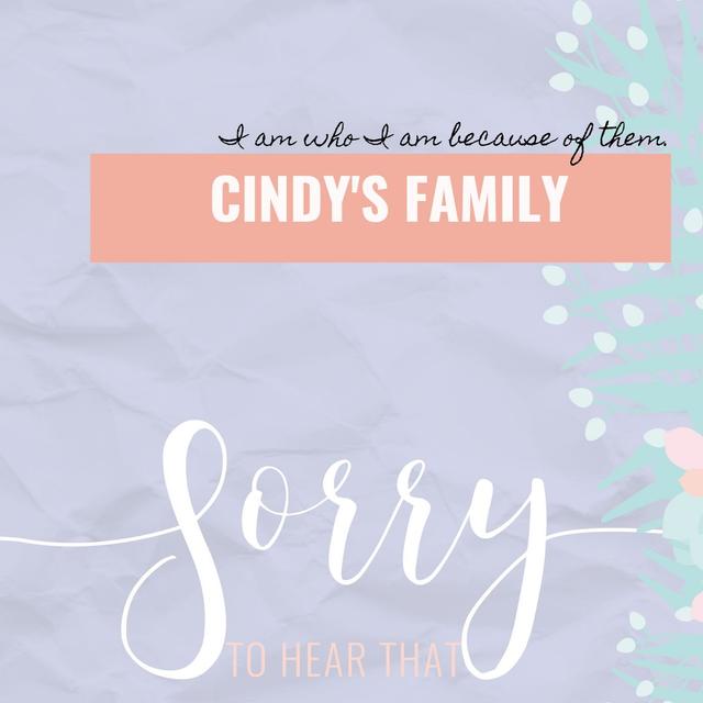 Cindy's Family - I am who I am because of them. - podcast episode cover
