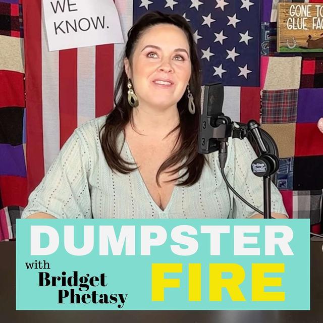 Dumpster Fire 87 - Every Dumpster Fire Is A Miracle - podcast episode cover