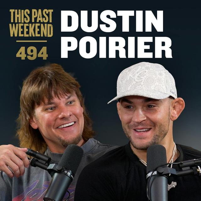 E494 Dustin Poirier - podcast episode cover