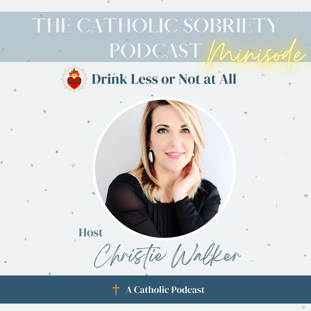Ep 25: MINISODE: Are You Asking the Wrong Question about Your Drinking? - podcast episode cover