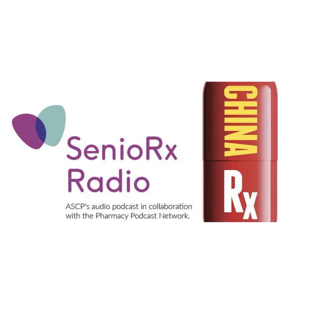 ChinaRx: Exposing the Risks of America’s Dependence on China for Medicine - podcast episode cover