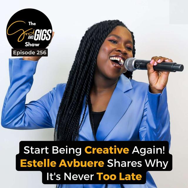 Start Being Creative Again! Estelle Avbuere Shares Why It's Never Too Late - podcast episode cover