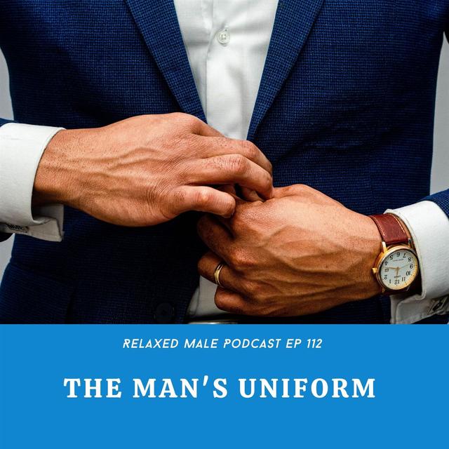 The Man's Uniform - podcast episode cover