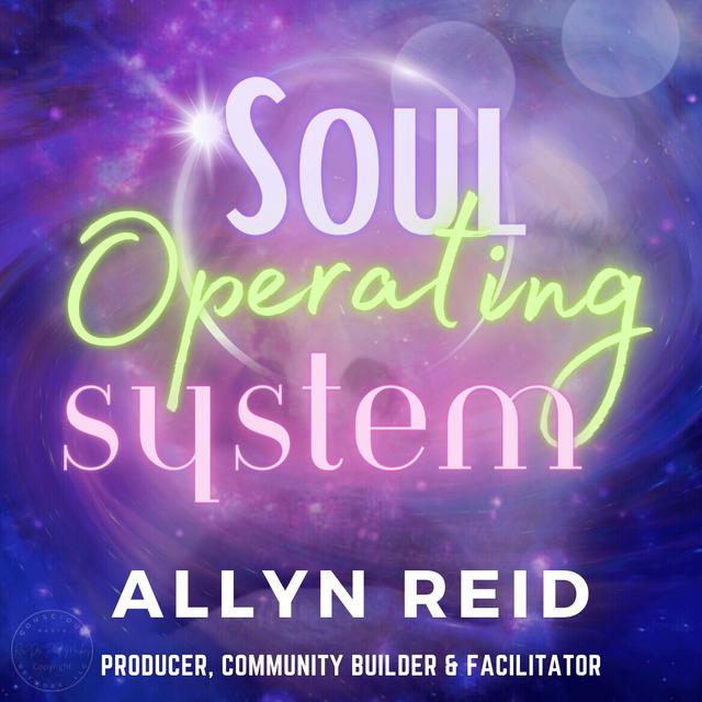 Unlocking the Soul Operating System® (S.O.S.): Unleashing Your Full Potential - podcast episode cover