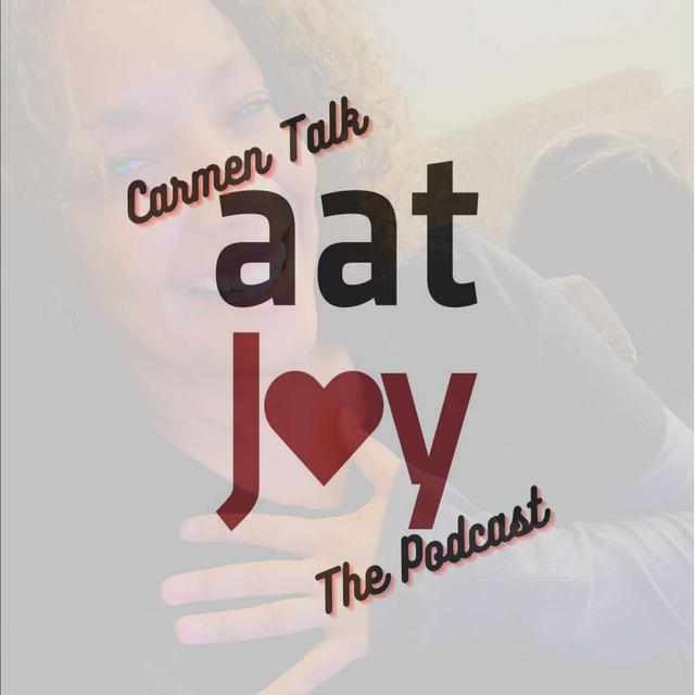 Carmen Talk - Finding Joy and Looking Ahead to 2024 with Positivity - podcast episode cover