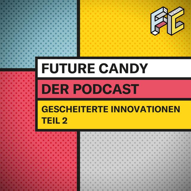 #50 Gescheiterte Innovationen Teil 2 - mit Prof. Dr. Reinhold Bauer - podcast episode cover
