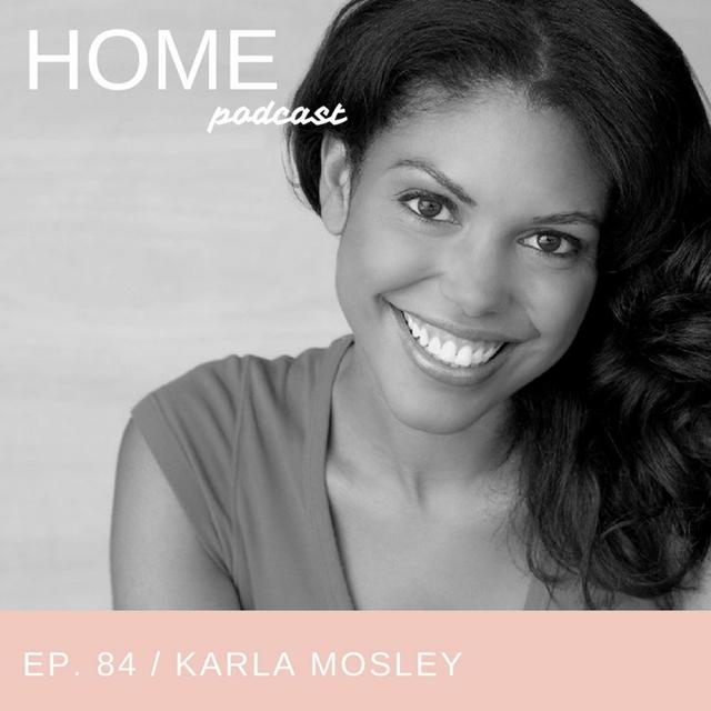 Episode 84: Karla Mosley - podcast episode cover