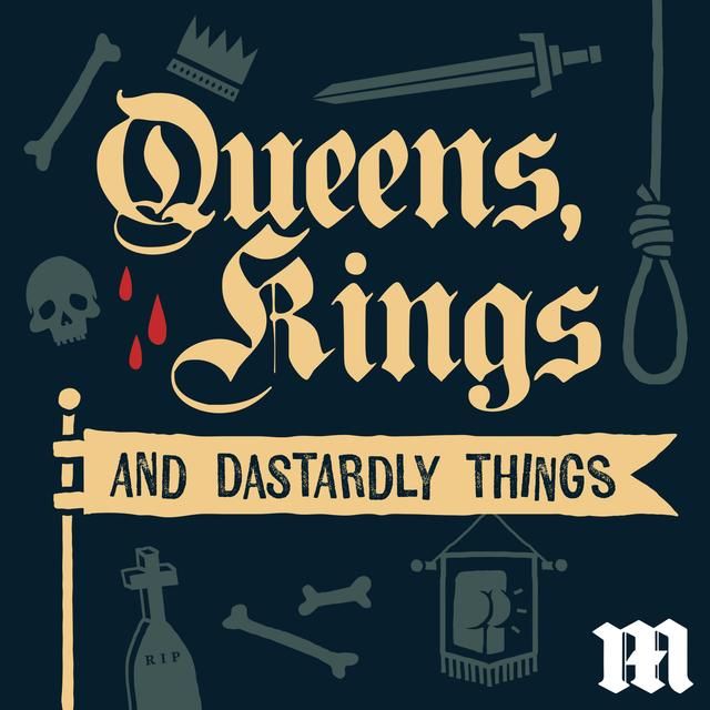 Royals & Dastardly Thieves (1) - podcast episode cover