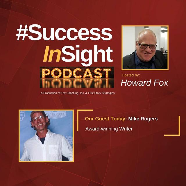 Mike Rogers, Award-winning Writer - podcast episode cover