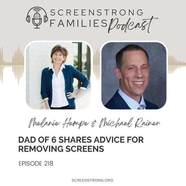 Dad of 6 Shares Advice for Removing Screens with Michael Rainer (#218) - podcast episode cover