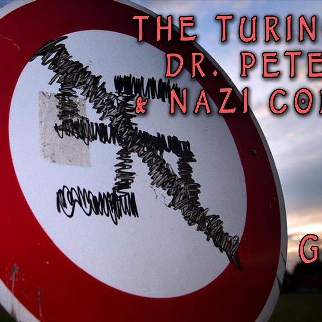 Gram Pong on Alan Turing, Peter Hilton & Nazi Codebreaking - podcast episode cover