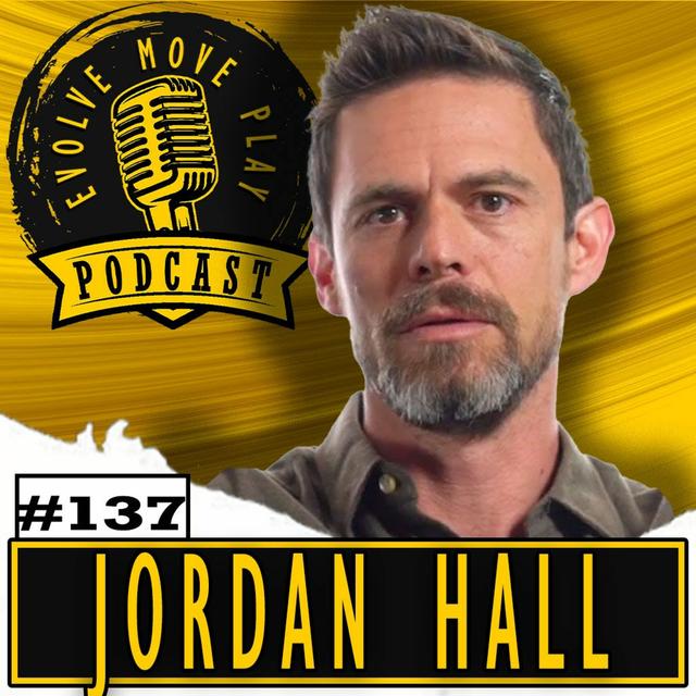 Embodiment, Faith, and Navigating the Meta Crisis with JORDAN HALL | EMP Podcast 137 - podcast episode cover