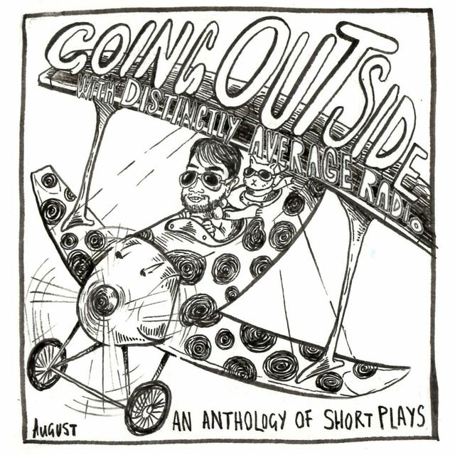 Going Outside with Distinctly Average Radio - podcast episode cover