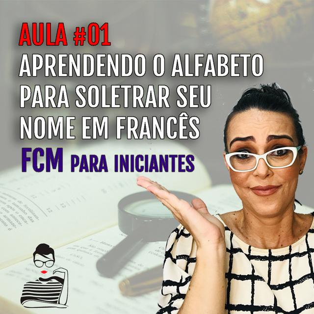 Live #25 - Francês para iniciantes | Aula #01 - podcast episode cover