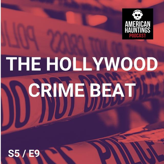 The Hollywood Crime Beat - podcast episode cover