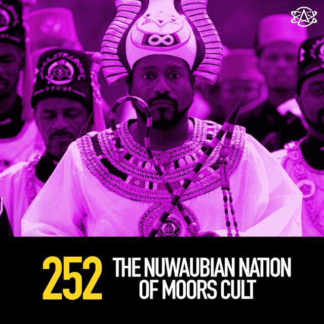 252 - Aliens, Sexual Abuse, Disco, Racism, and ... Egyptians? The Nuwaubian Nation of Moors Cult - podcast episode cover