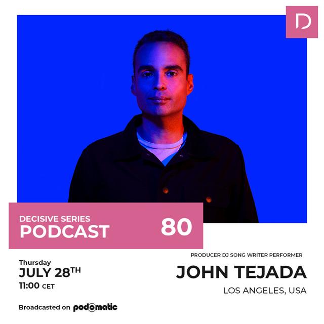 Episode 118: John Tejada - Creative Artist Series #80 - podcast episode cover
