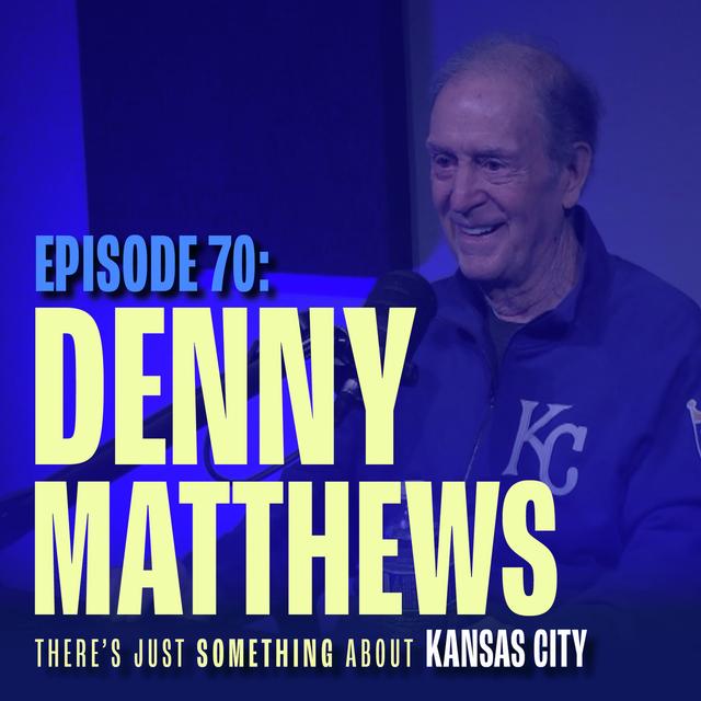 Denny Matthews: The Voice of the KC Royals - podcast episode cover