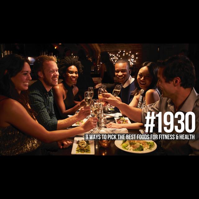 1930: Nine Ways to Pick the Best Foods for Fitness & Health - podcast episode cover