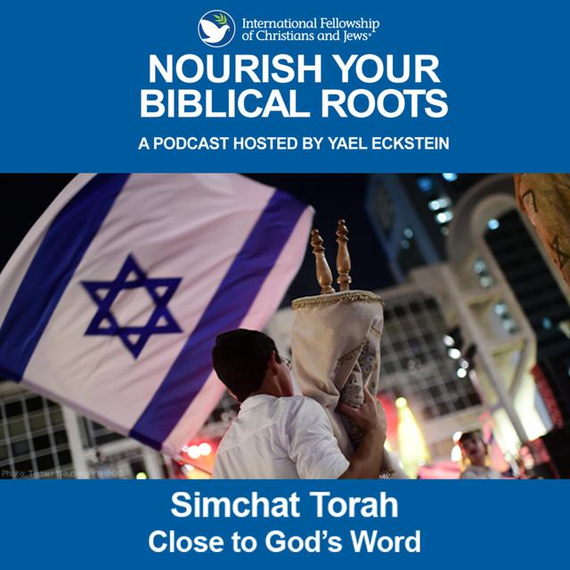 Simchat Torah—Close to God’s Word - podcast episode cover