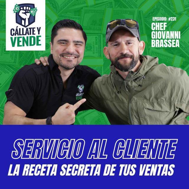 Servicio al Cliente: La Receta Secreta de tus Ventas (Ep-231) - podcast episode cover