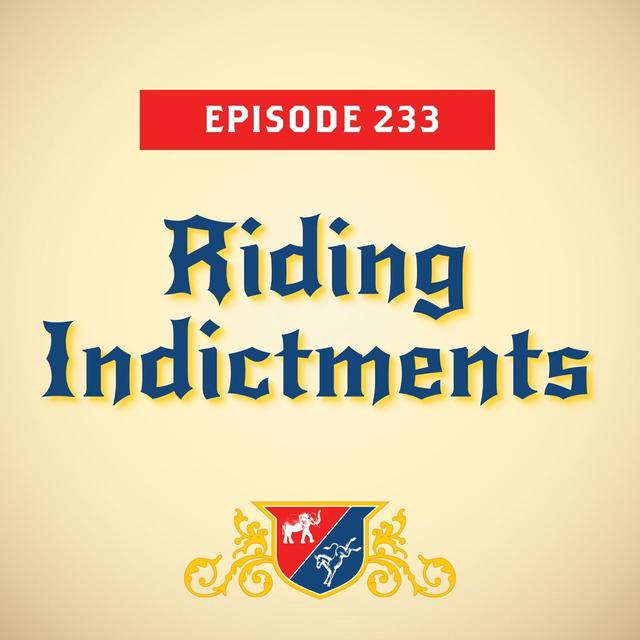 Riding Indictments (with John Harwood) - podcast episode cover
