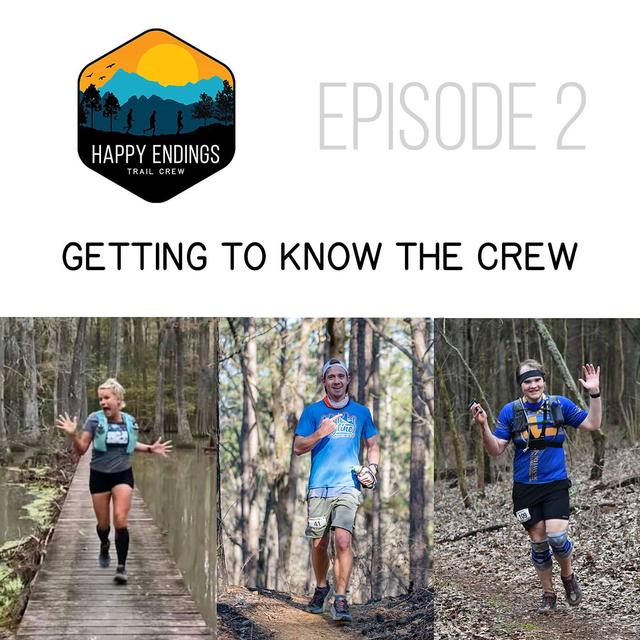 Getting to Know the Crew - podcast episode cover