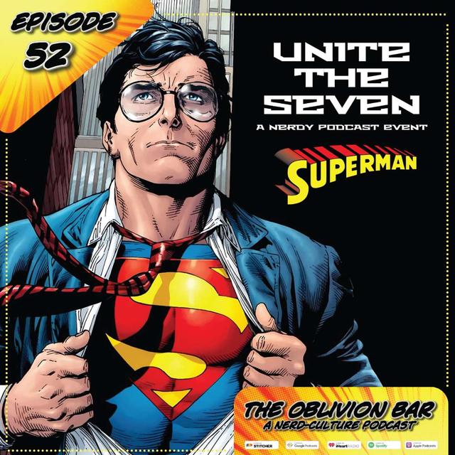 UNITE THE SEVEN: Superman - podcast episode cover