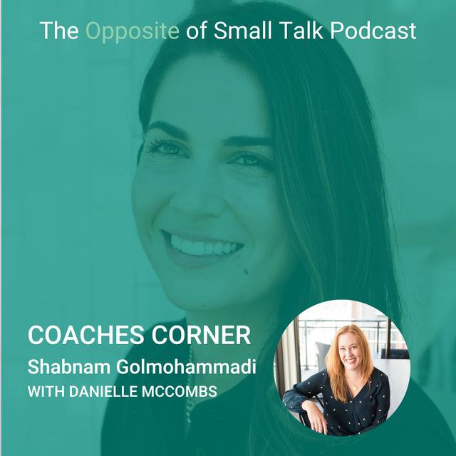 177. #Danielle - Coaches Corner:  Shabnam Golmohammadi with Danielle McCombs - podcast episode cover