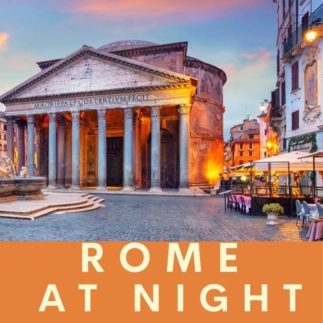 68. Rome at Night. Travel to Rome, Italy. - podcast episode cover