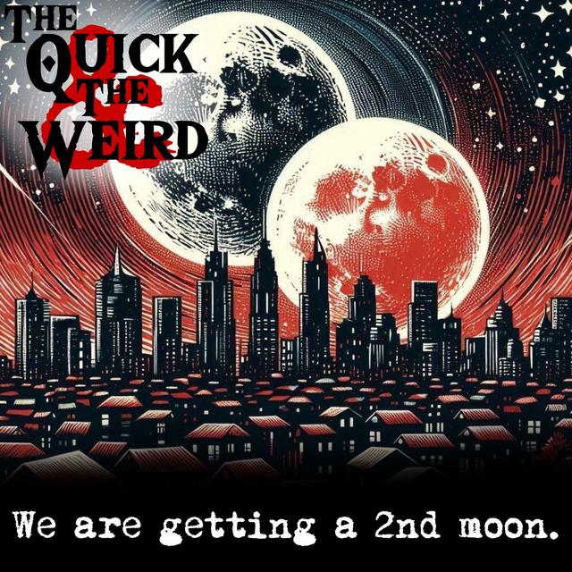 TQATW: We are getting a 2nd Moon - podcast episode cover