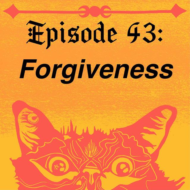 Forgiveness - podcast episode cover