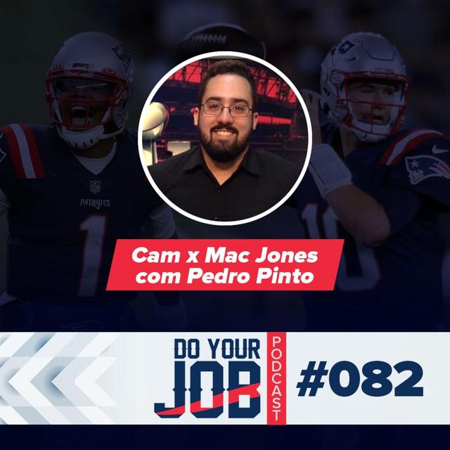 Do Your Job Podcast #082 - Quarterbacks com Pedro Pinto - podcast episode cover