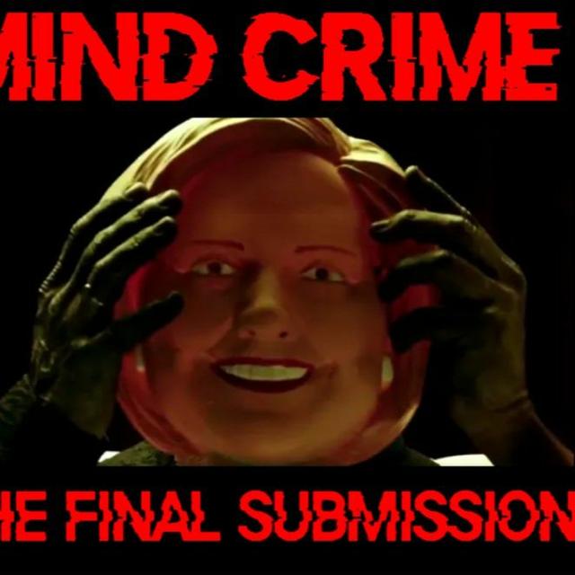 Show sample for 10/6/23: MIND CRIME – THE FINAL SUBMISSION - podcast episode cover