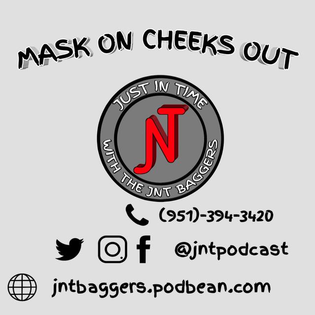 Mask On, Cheeks Out - podcast episode cover