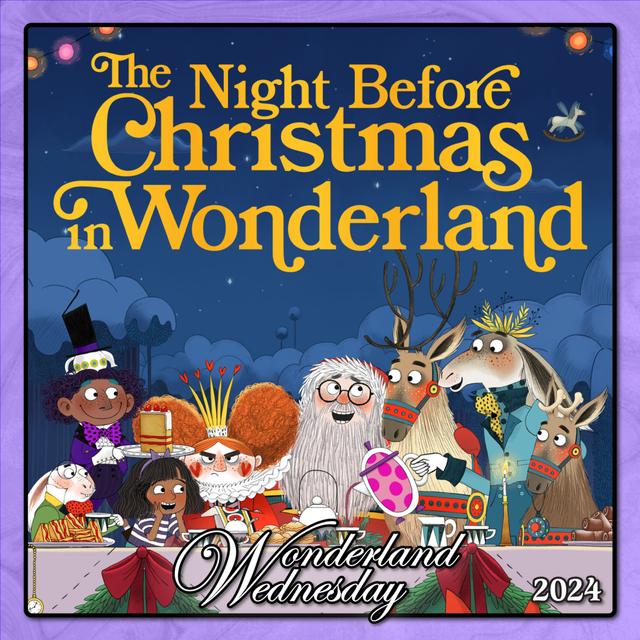 The Night Before Christmas in Wonderland - 2024 - With Phantomwise & Mark Brown - podcast episode cover