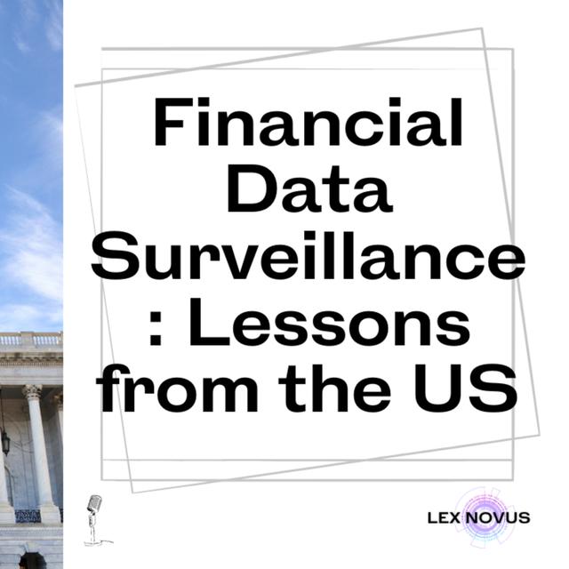 Financial Data Surveillance: Lessons from the US - podcast episode cover