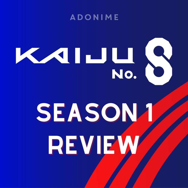 Kaiju No. 8 Season 1 Review - podcast episode cover