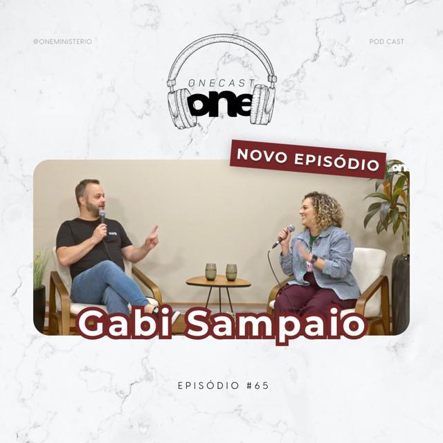 GABI SAMPAIO - OneCAST #65 - podcast episode cover