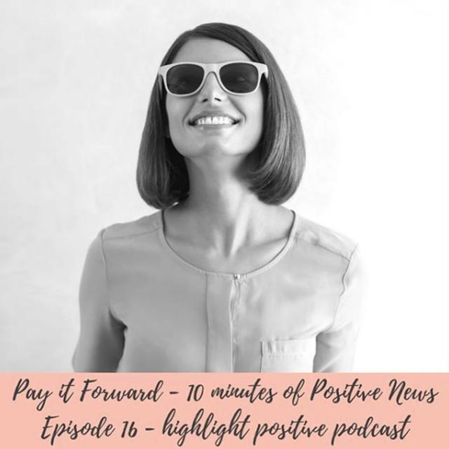The Power of Pay It Forward - 10 Minutes of Positive News - podcast episode cover