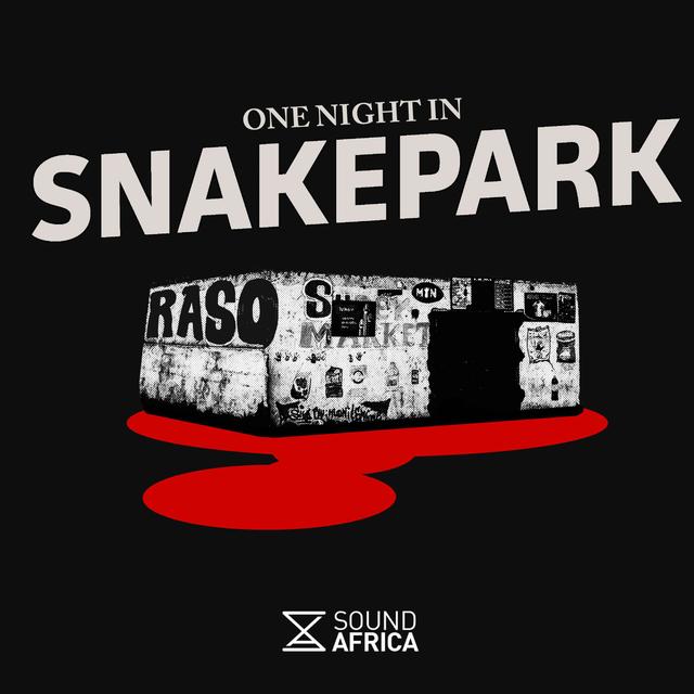 One Night in Snake Park - Episode 2 - podcast episode cover