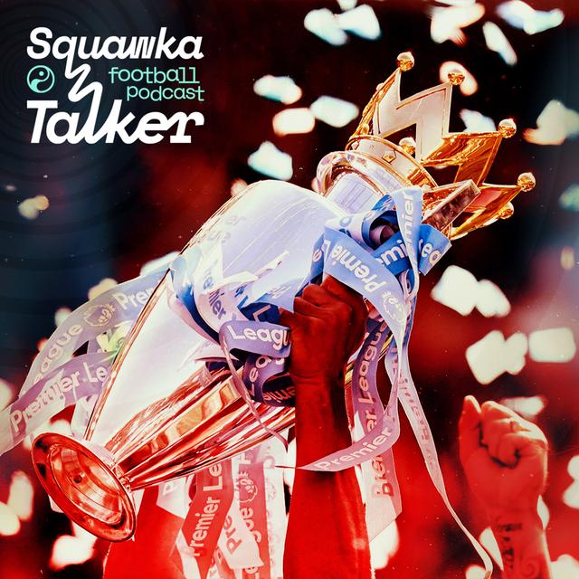 S8 Ep32: Predicting the winner of every trophy in Europe's top five leagues - podcast episode cover