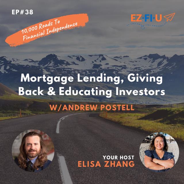 Mortgage Lending, Giving Back & Educating Investors with Andrew Postell - podcast episode cover