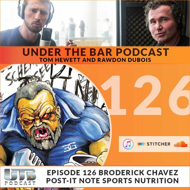 UTB 126 Broderick Chavez - Sticky Note Sports Nutrition - podcast episode cover