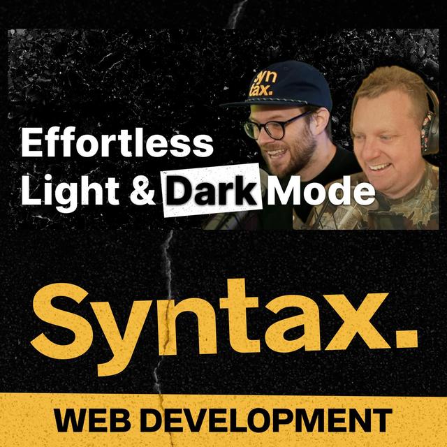 810: Effortless Light and Dark Mode × Theme Styling - podcast episode cover