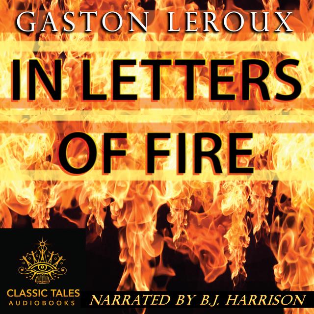 Ep. 1040, In Letters of Fire, by Gason Leroux VINTAGE - podcast episode cover