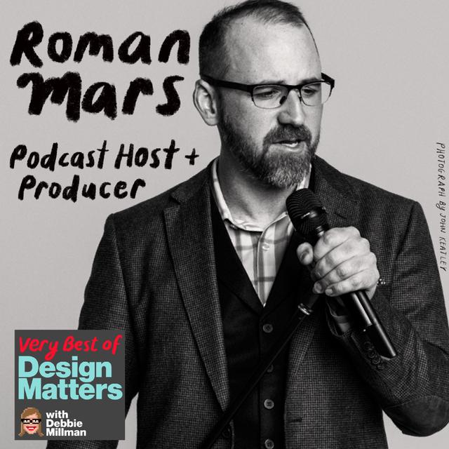 Best of Design Matters: Roman Mars - podcast episode cover